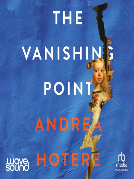 Title details for The Vanishing Point by Andrea Hotere - Available